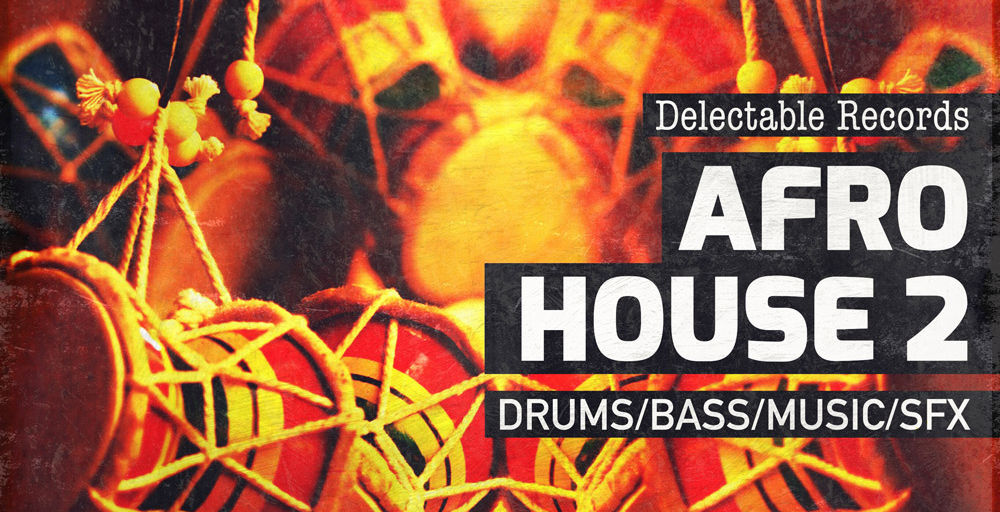 DELECTABLE RECORDS Releases [Afro House 02]