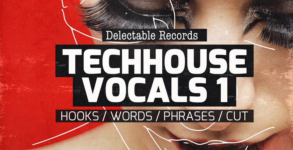Delectable Records Releases [TechHouse Vocals 01]