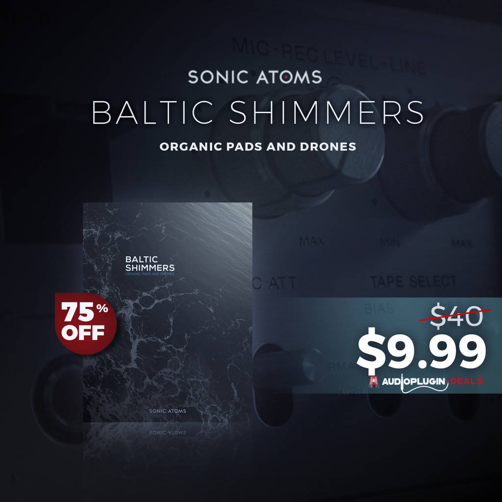 [Get 75% OFF] Baltic Shimmers by Sonic Atoms