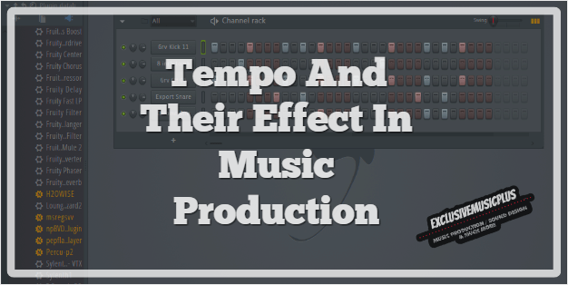 Exclusivemusicplus » Fl Studio: Tempo And Their Effect In Music Production