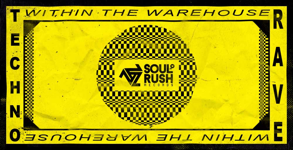Soul Rush Records Releases [Within the Warehouse]