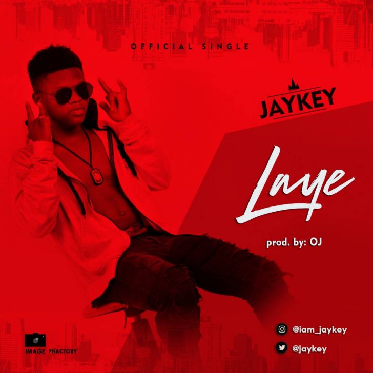 [Music] JayKey - Laye