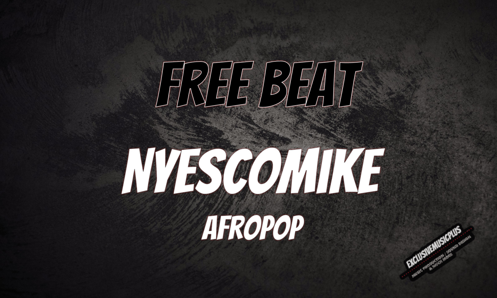 [Free Beat] Nyescomike - Afropop