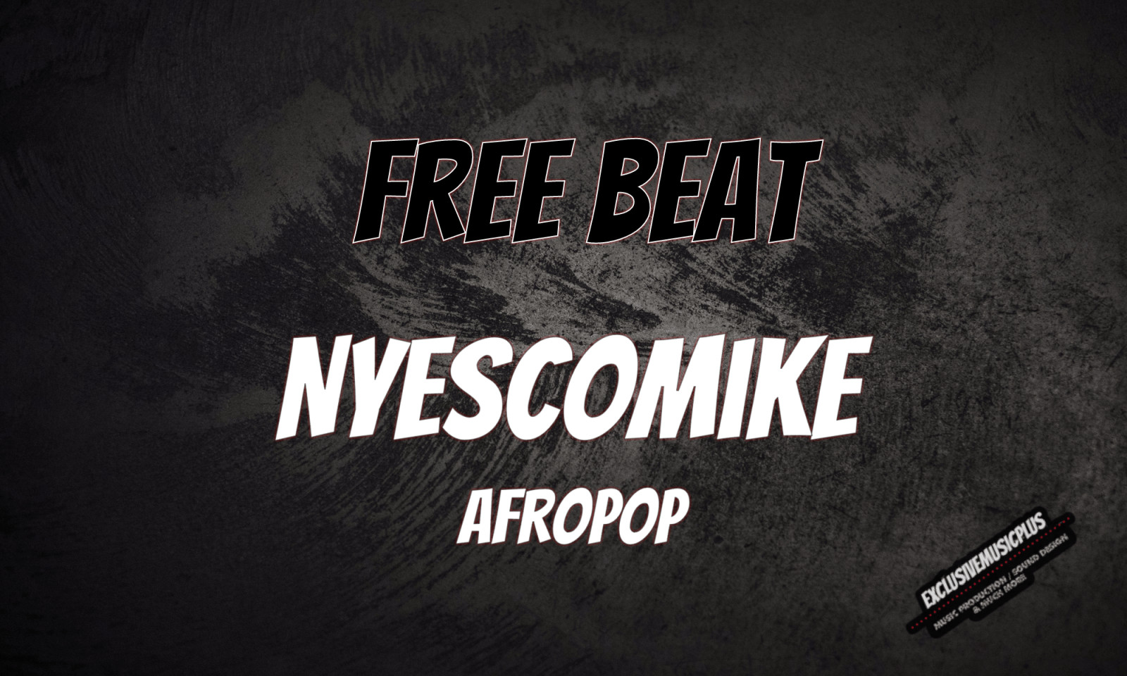 [Free Beat] Nyescomike - Afropop