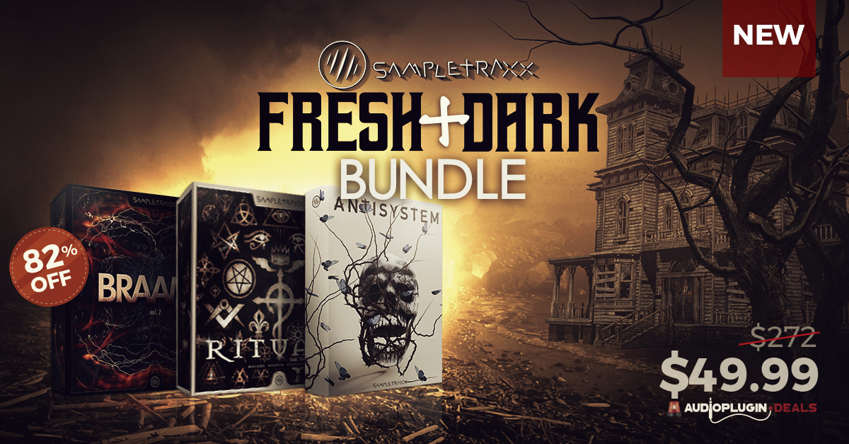 82% Off: Fresh+Dark Bundle by Sampletraxx [Cinematic Kontakt Library]