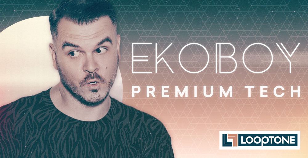 LOOPTONE Releases [Ekoboy Premium Tech]