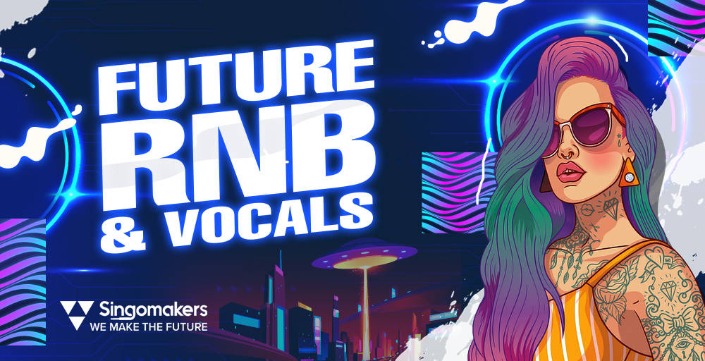 Singomakers Releases [Future Rnb & Vocals]