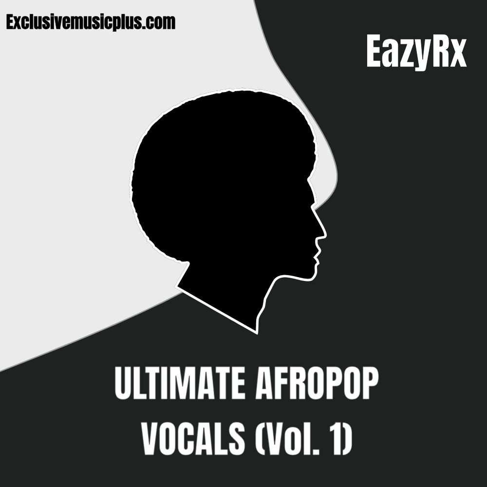 [Free] Ultimate Afropop Vocal Vol.1 - Complete Pack
