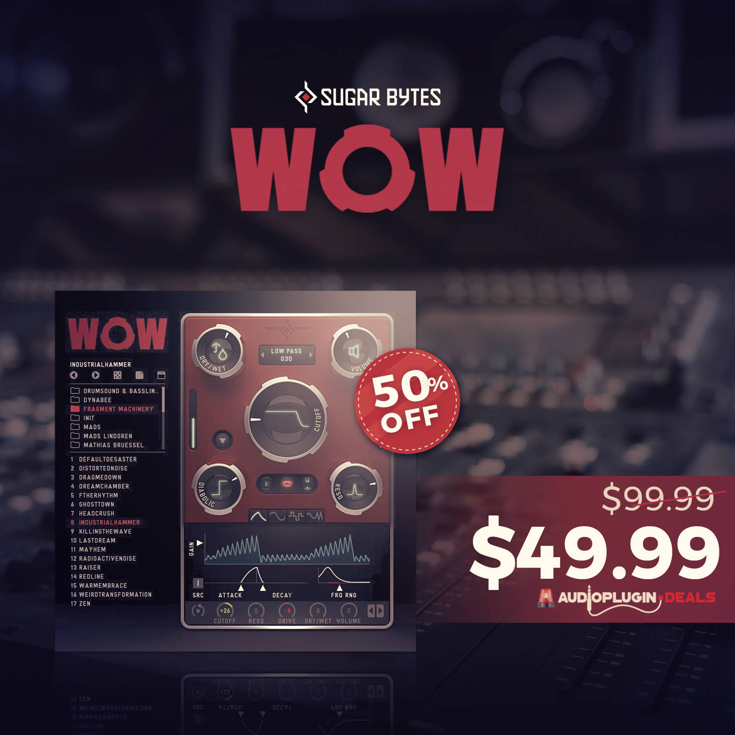 Get [50% OFF] WOW 2 (Filter) by Sugar Bytes