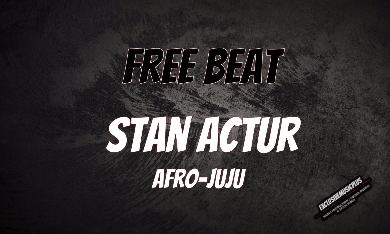 [Free Beat] Stan Actur - Afro-Juju Beat
